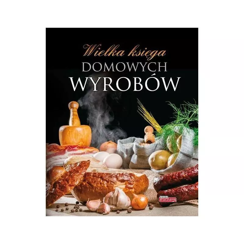 WIELKA KSIĘGA DOMOWYCH WYROBÓW - Dragon