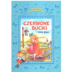 CZERWONY BUCIKI I INNE BAJKI Anna i Lech Stefaniakowie - Elżbieta Jarmołkiewicz