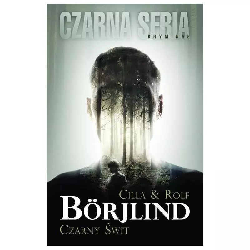 CZARNY ŚWIT Cilla Borjlind, Rolf Borjlind - Czarna Owca