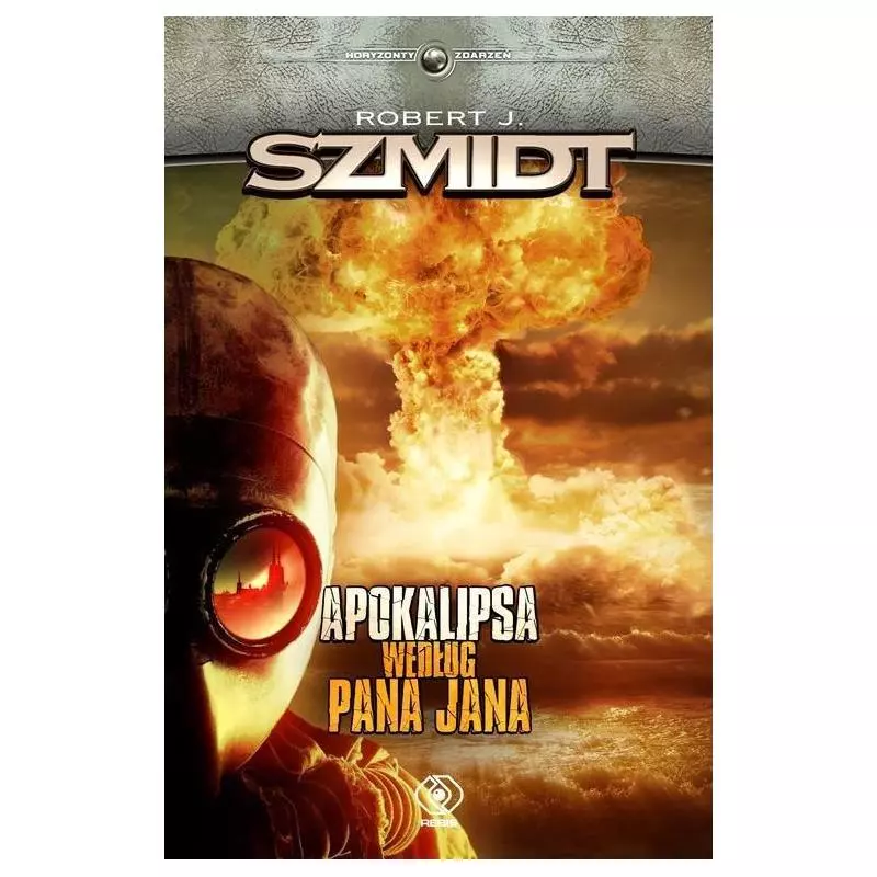 APOKALIPSA WEDŁUG PANA JANA Robert J. Szmidt - Rebis
