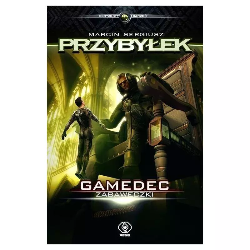 ZABAWECZKI GAMEDEC Marcin Sergiusz Przybyłek - Rebis