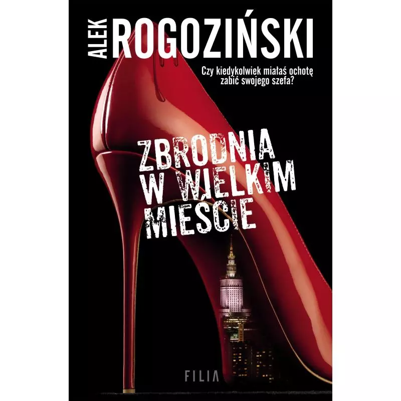 ZBRODNIA W WIELKIM MIEŚCIE - Filia