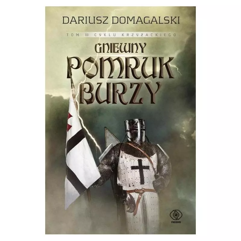 GNIEWNY POMRUK BURZY Dariusz Domagalski - Rebis