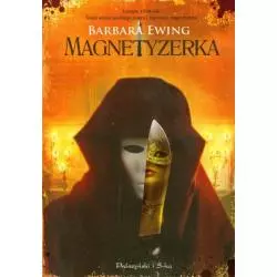 MAGNETYZERKA Barbara Ewing - Prószyński