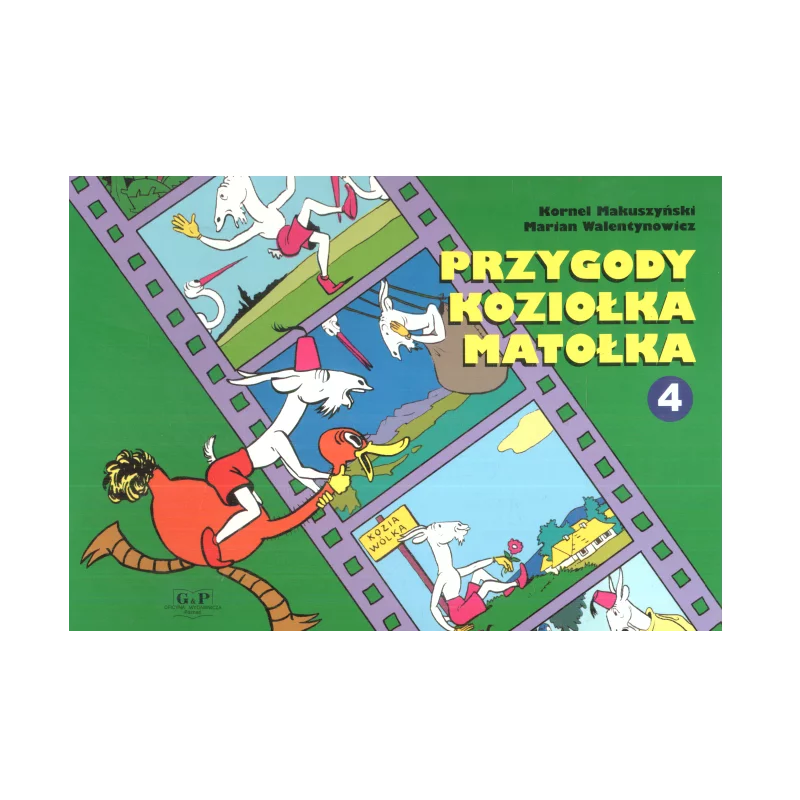 PRZYGODY KOZIOŁKA MATOŁKA Kornel Makuszyński, Marian Walentynowicz - G&P