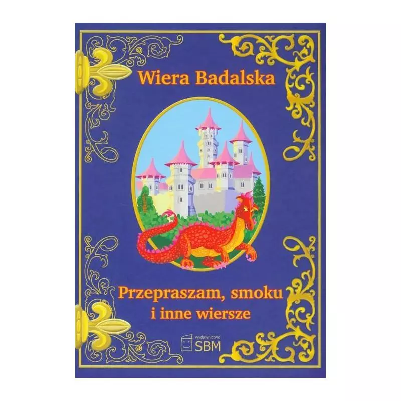 PRZEPRASZAM SMOKU I INNE WIERSZE Wiera Badalska - SBM