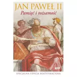 PAMIĘĆ I TOŻSAMOŚĆ ROZMOWY NA PRZEŁOMIE TYSIĄCLECI Jan Paweł II - Znak