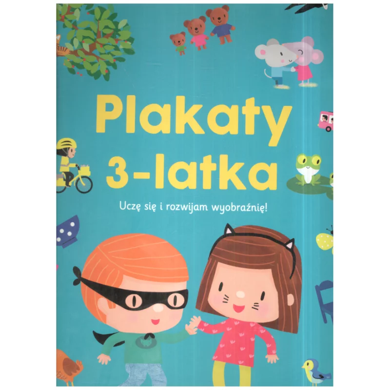 PLAKATY 3-LATKA UCZĘ SIĘ I ROZWIJAM WYOBRAŹNIĘ! - Olesiejuk