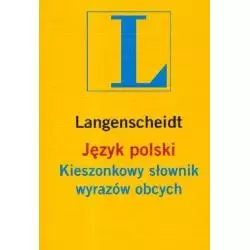 JĘZYK POLSKI KIESZONKOWY SŁOWNIK WYRAZÓW OBCYCH - Langenscheidt