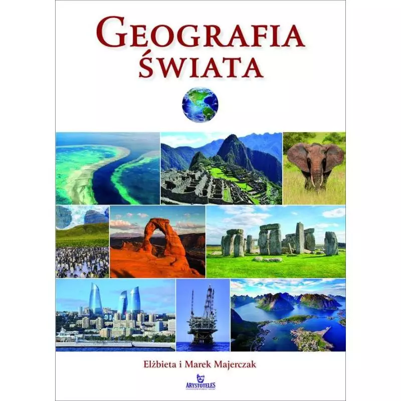 GEOGRAFIA ŚWIATA Elżbieta Majerczak, Marek Majerczak - Arystoteles