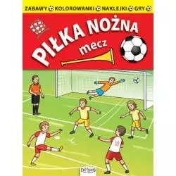 PIŁKA NOŻNA. MECZ ZABAWY KOLOROWANKI NAKLEJKI GRY - Damidos