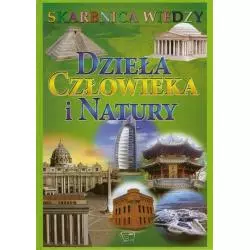 DZIEŁA CZŁOWIEKA I NATURY SKARBNICA WIEDZY - Arti