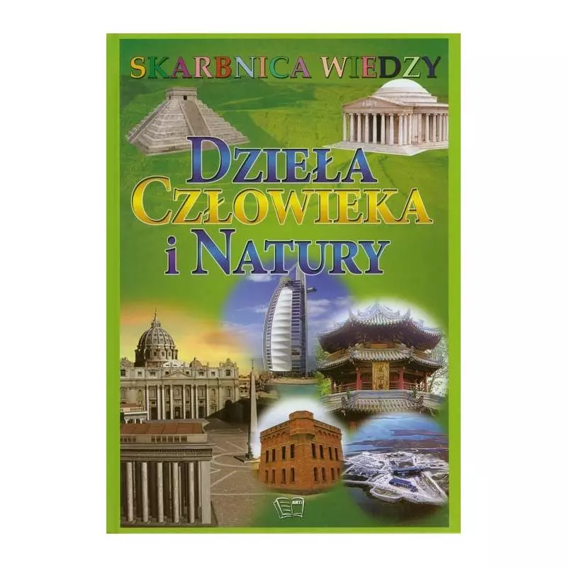 DZIEŁA CZŁOWIEKA I NATURY SKARBNICA WIEDZY - Arti