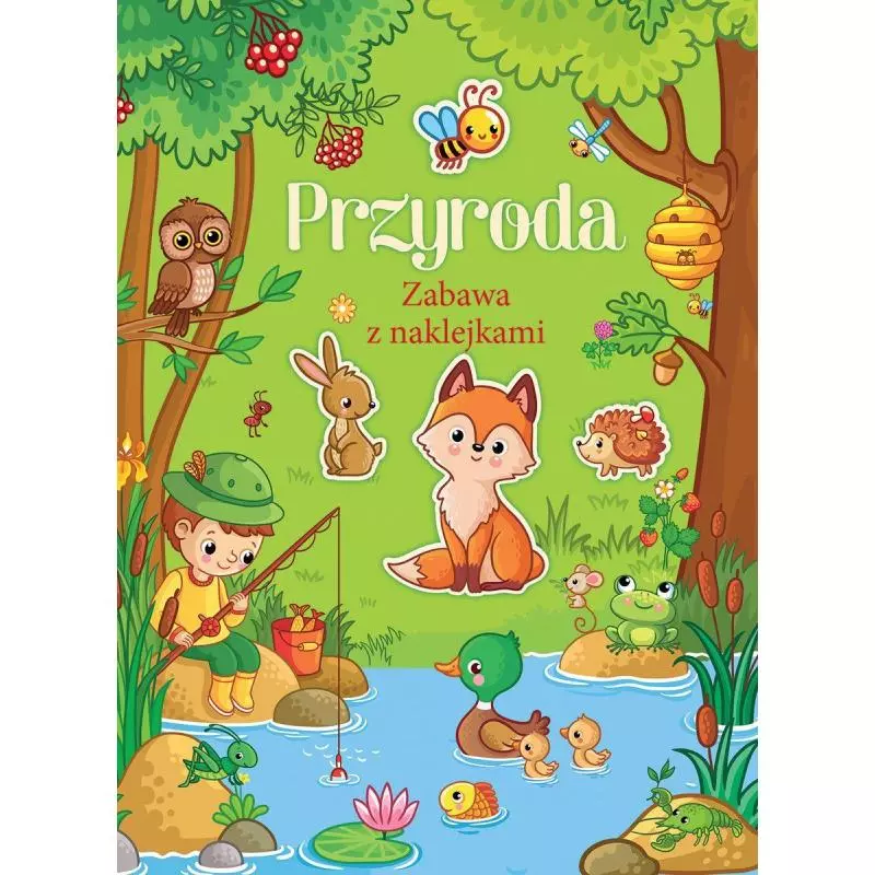 PRZYRODA ZABAWA Z NAKLEJKAMI 3+ - Olesiejuk