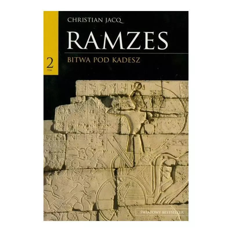 RAMZES 2 BITWA POD KADESZ Christian Jacq - Zysk i S-ka