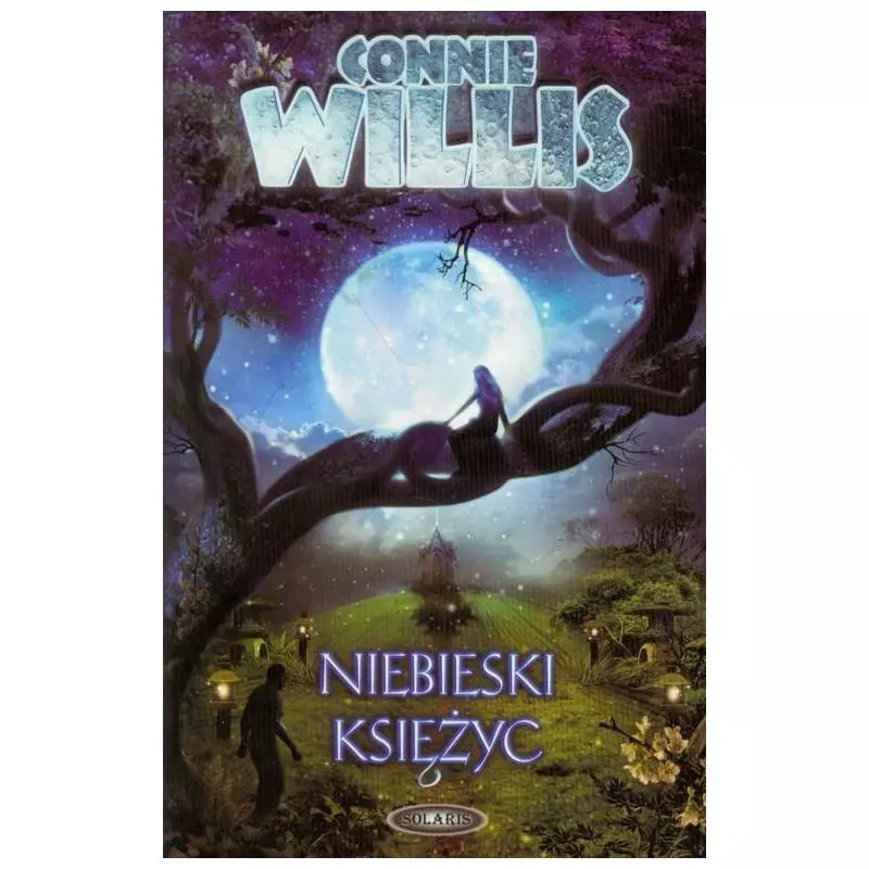 NIEBIESKI KSIĘŻYC Connie Willis - Solaris