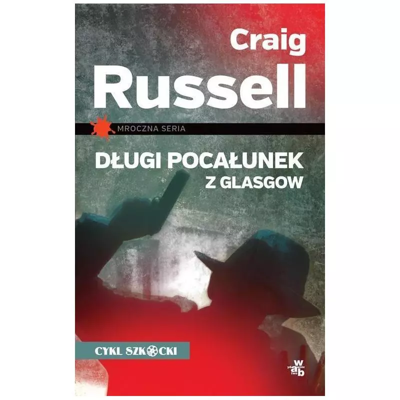 DŁUGI POCAŁUNEK Z GLASGOW Craig Russell - WAB