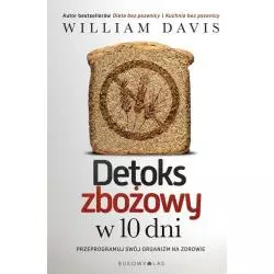 DETOKS ZBOŻOWY W 10 DNI William Davis - Olesiejuk