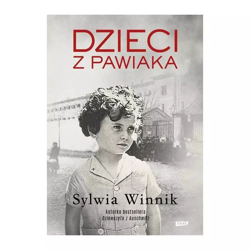 DZIECI Z PAWIAKA Sylwia Winnik - Znak