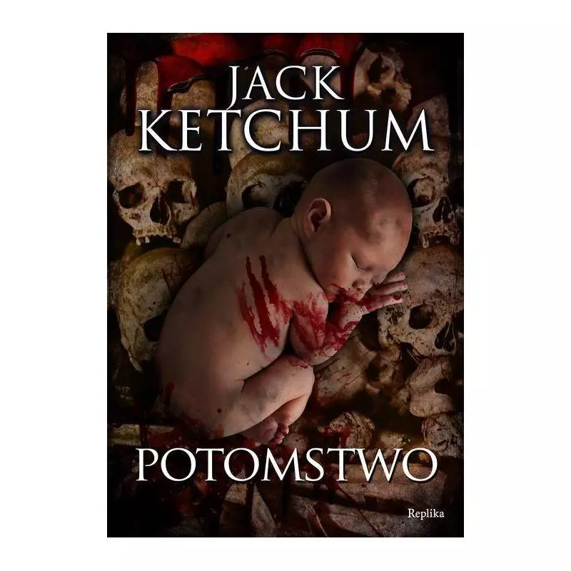 POTOMSTWO Jack Ketchum - Replika