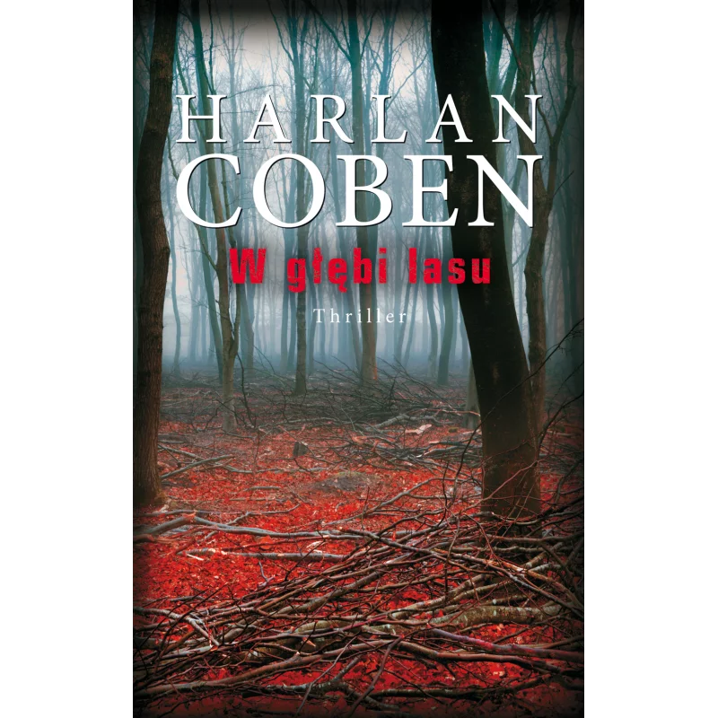 W GŁĘBI LASU Harlan Coben - Albatros