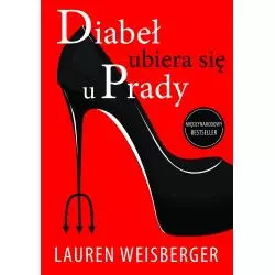 DIABEŁ UBIERA SIĘ U PRADY Lauren Weisberger - Albatros