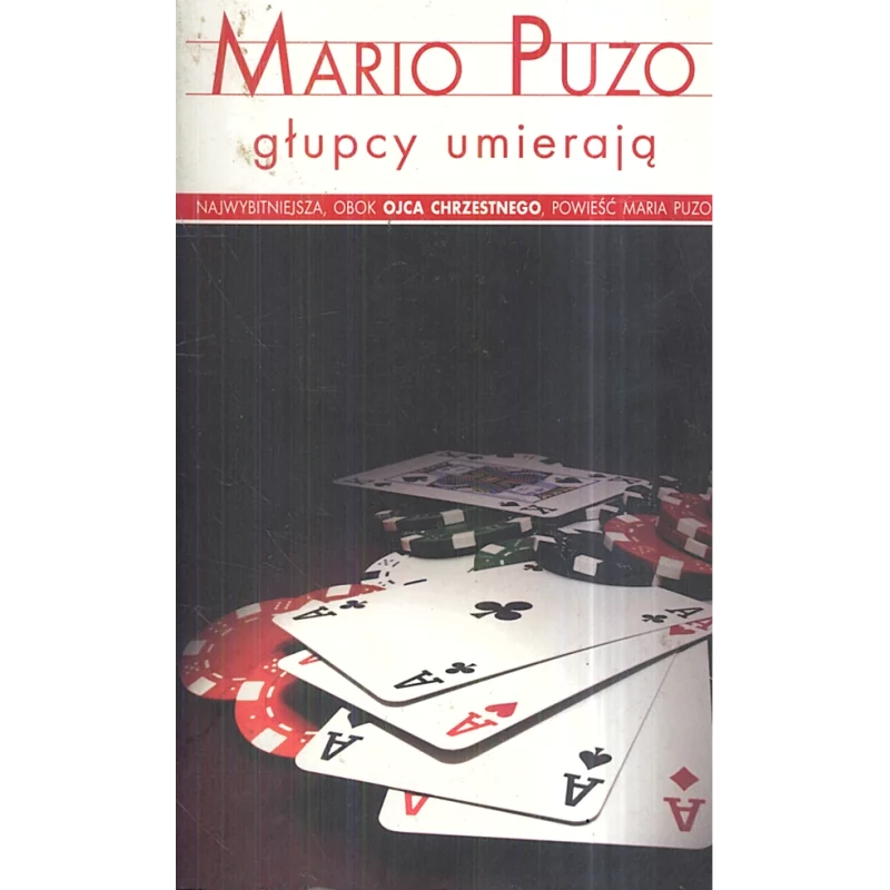 GŁUPCY UMIERAJĄ Mario Puzo - Albatros