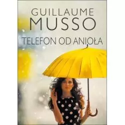 TELEFON OD ANIOŁA Guillaume Musso - Albatros