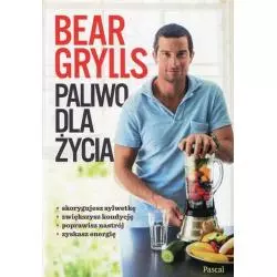 PALIWO DLA ŻYCIA Bear Grylls - Pascal