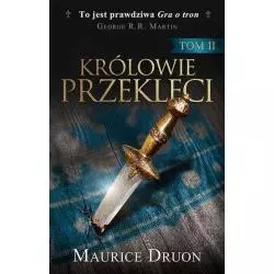 KRÓLOWIE PRZEKLĘCI 2 Maurice Druon - Otwarte