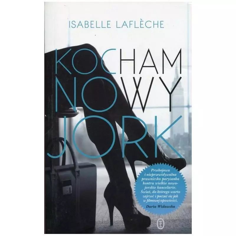 KOCHAM NOWY JORK Isabelle Lafleche - Wydawnictwo Literackie