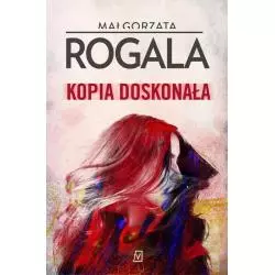 KOPIA DOSKONAŁA Małgorzata Rogala - Czwarta Strona