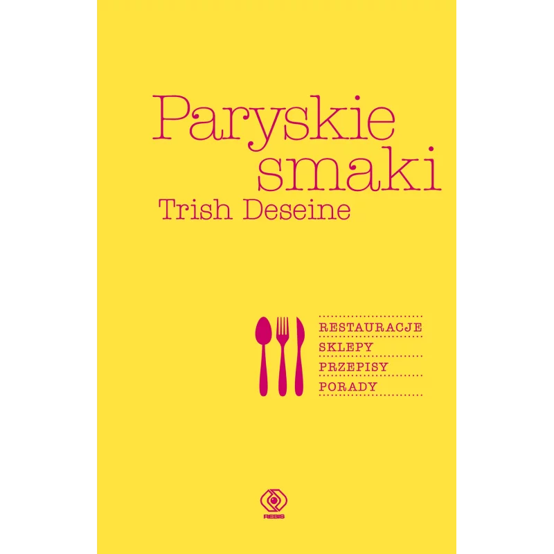 PARYSKIE SMAKI - Rebis