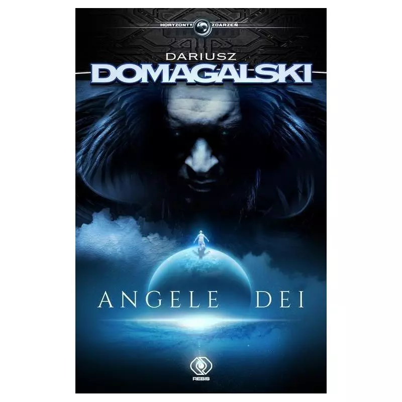 ANGELE DEI Domagalski Dariusz - Rebis