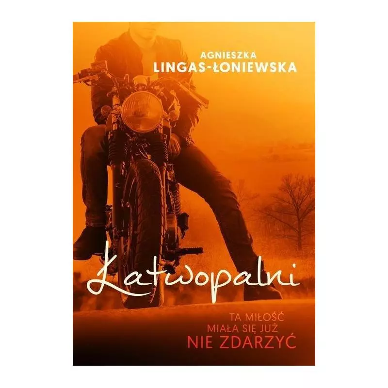 ŁATWOPALNI Agnieszka Lingas-Łoniewska - Burda Książki