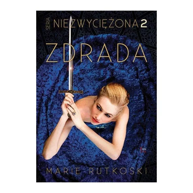 ZDRADA NIEZWYCIĘŻONA 2 Marie Rutkoski - Feeria