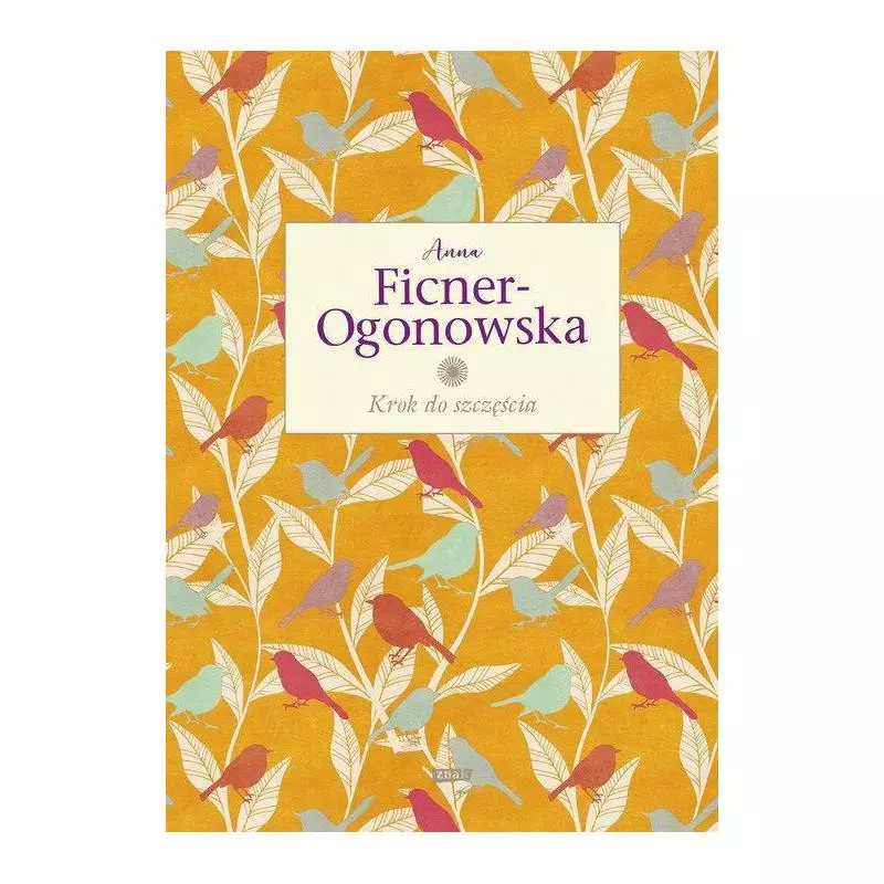 KROK DO SZCZĘŚCIA Anna Ficner-Ogonowska - Znak