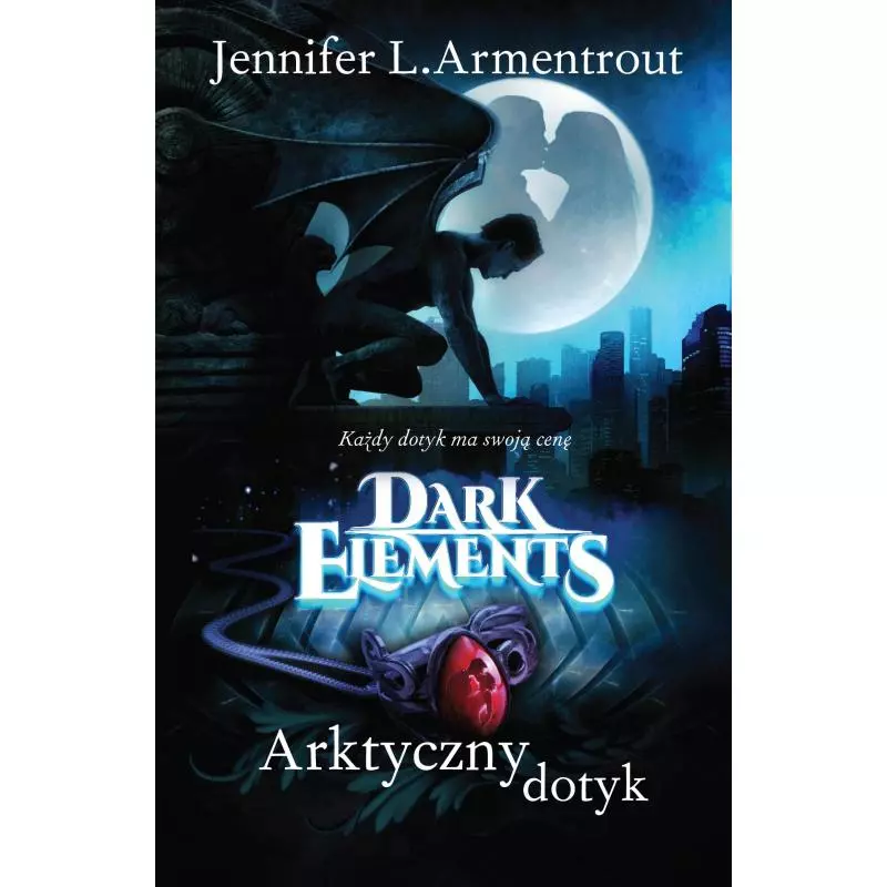 ARKTYCZNY DOTYK DARK ELEMENTS 2 Jennifer L. Armentrout - Filia
