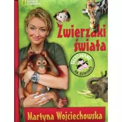 ZWIERZAKI ŚWIATA Martyna Wojciechowska - Burda Książki
