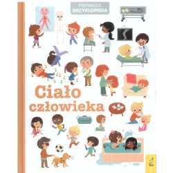 CIAŁO CZŁOWIEKA PIERWSZA ENCYKLOPEDIA - Wilga