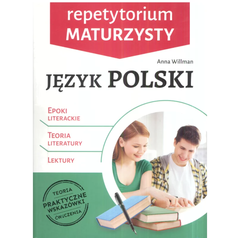REPETYTORIUM MATURZYSTY JĘZYK POLSKI EPOKI LITERACKIE TEORIA LITERATURY LEKTURY - SBM