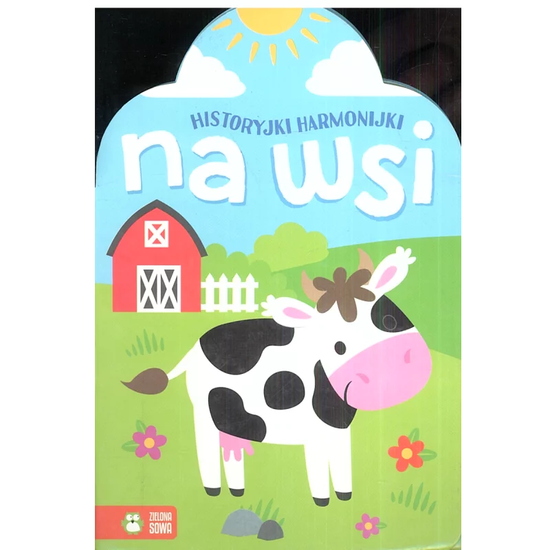 HISTORYJKI HARMONIJKI NA WSI - Zielona Sowa