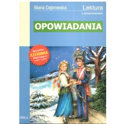 OPOWIADANIA LEKTURA Z OPRACOWANIEM Maria Dąbrowska - Greg