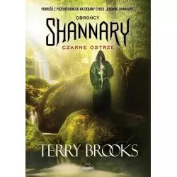 CZARNE OSTRZE OBROŃCY SHANNARY 1 Terry Brooks - Replika