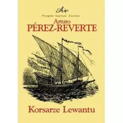 KORSARZE LEWANTU Arturo Perez-Reverte - Muza