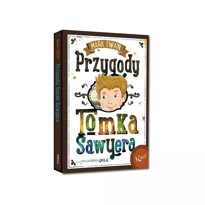 PRZYGODY TOMKA SAWYERA Mark Twain - Greg