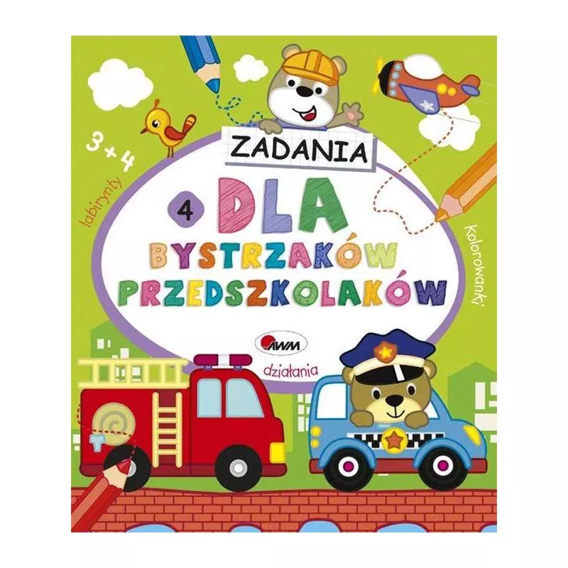 ZADANIA DLA BYSTRZAKÓW PRZEDSZKOLAKÓW - AWM ZADANIA DLA BYSTRZAKÓW PRZEDSZKOLAKÓW - AWM