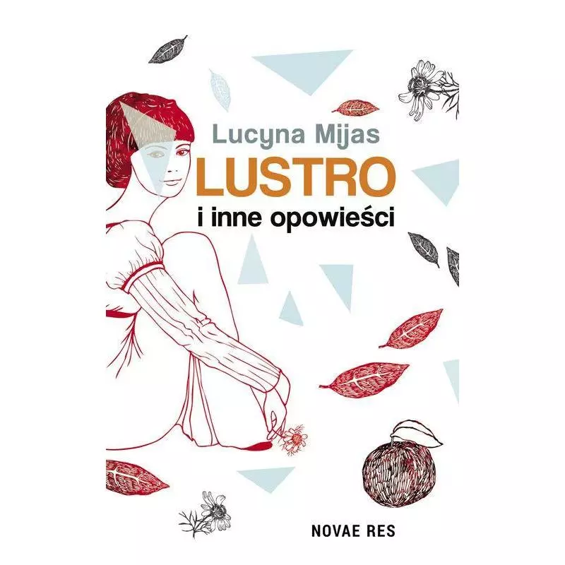 LUSTRO I INNE OPOWIEŚCI - Novae Res