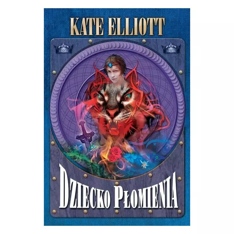 DZIECKO PŁOMIENIA Kate Elliott - Zysk i S-ka