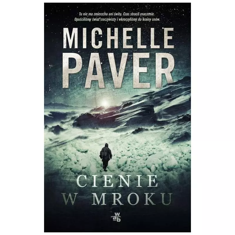 CIENIE W MROKU Michelle Paver - WAB